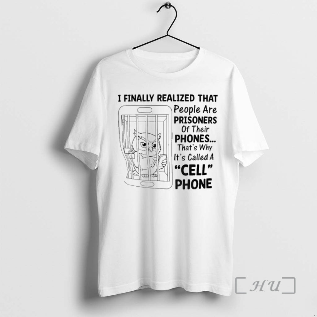 New Owl I Finally Realized That People Are Prisoners Of Their Phones Thats Why Its