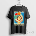 New Rage Is Not Hate If Youre Not Enraged Youre Not Informed Premium T Shirts