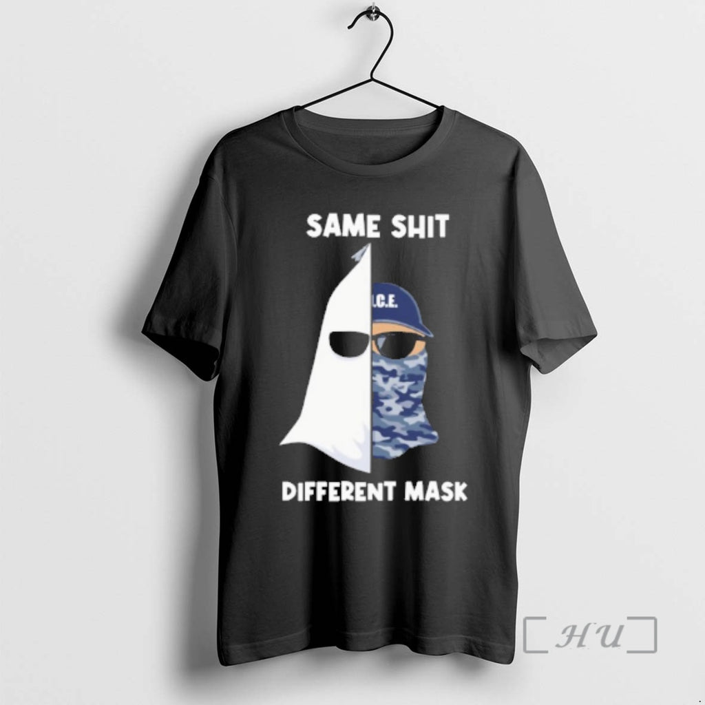 New Same Shit Different Mask
