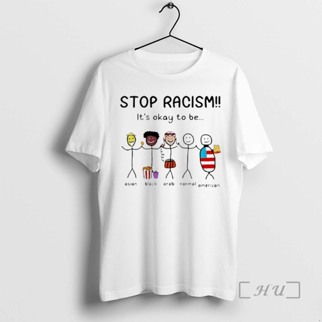 New Stop Racism Its Okay To Be Funny