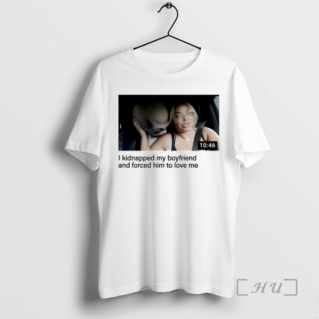 New Trisha I Kidnapped My Boyfriend And Forced Him To Love Me Premium T Shirts