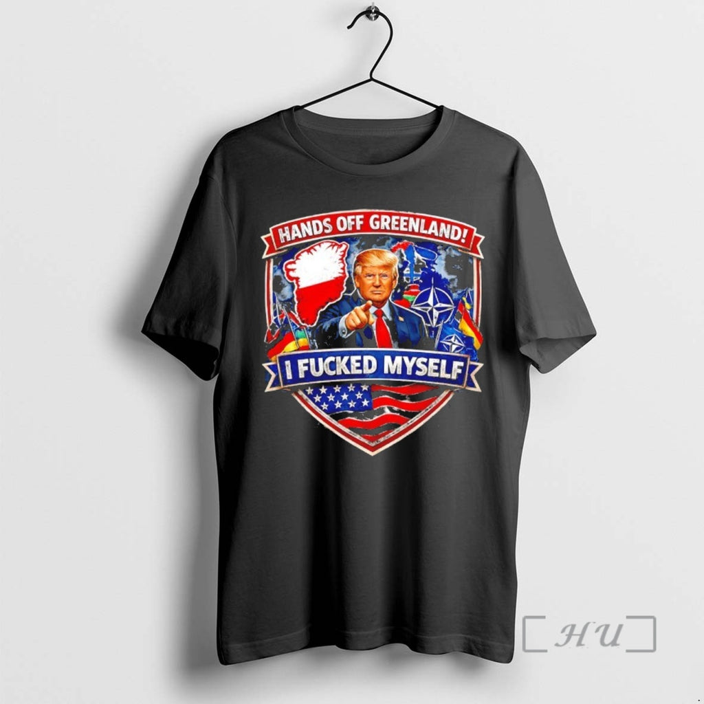 New Trump Hands Off Greenland I Fcked Myself Logo
