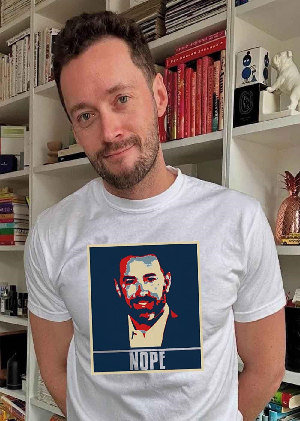 Nope Ben Shapiro Quote Minimalist Politician T-Shirt