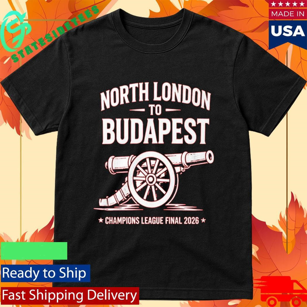 North London To Budapest Champions League Final 2026 Shirt