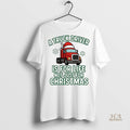 Official A Truck Driver Is For Life Not Just For Christmas Shirt