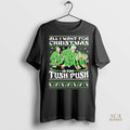 Official All I Want For Christmas Is The Tush Push Shirt