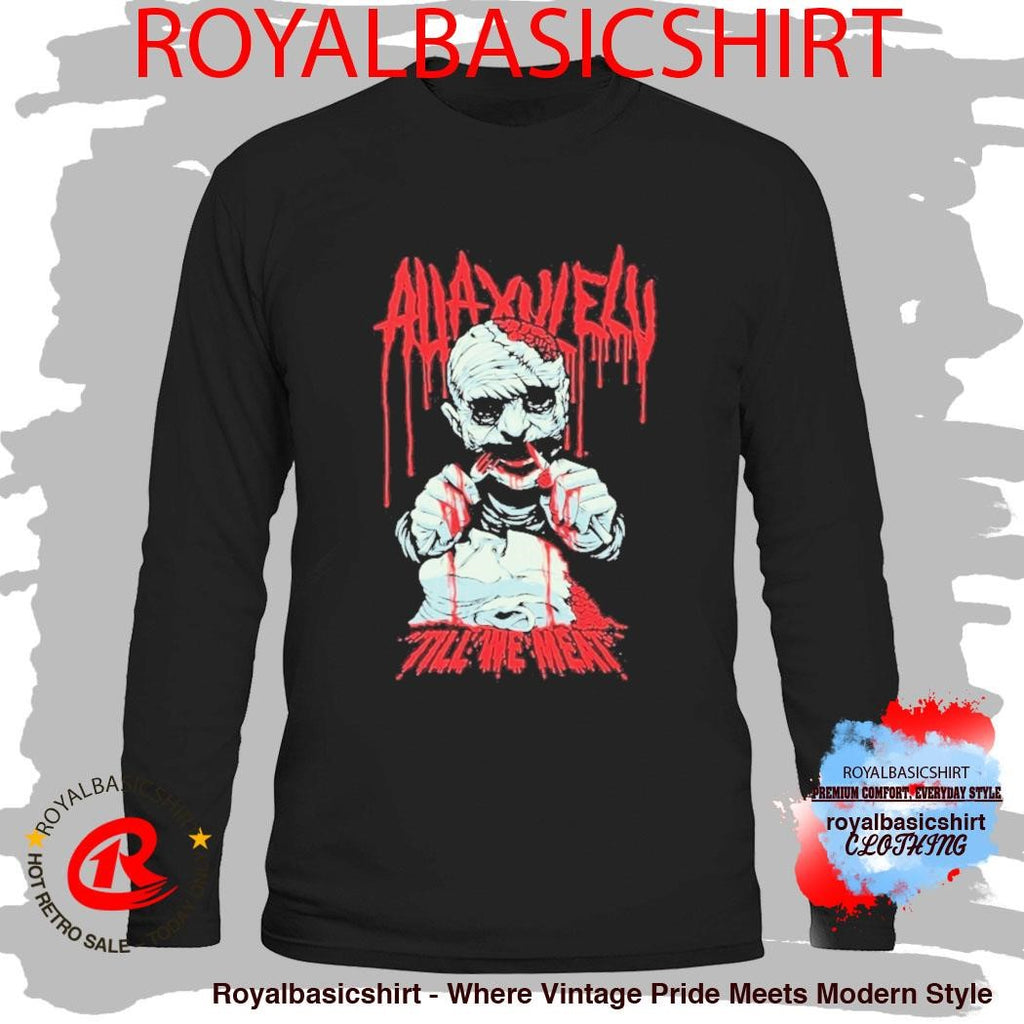 Allaxulely A.X.E. Till We Meat Brain Feast Shirt