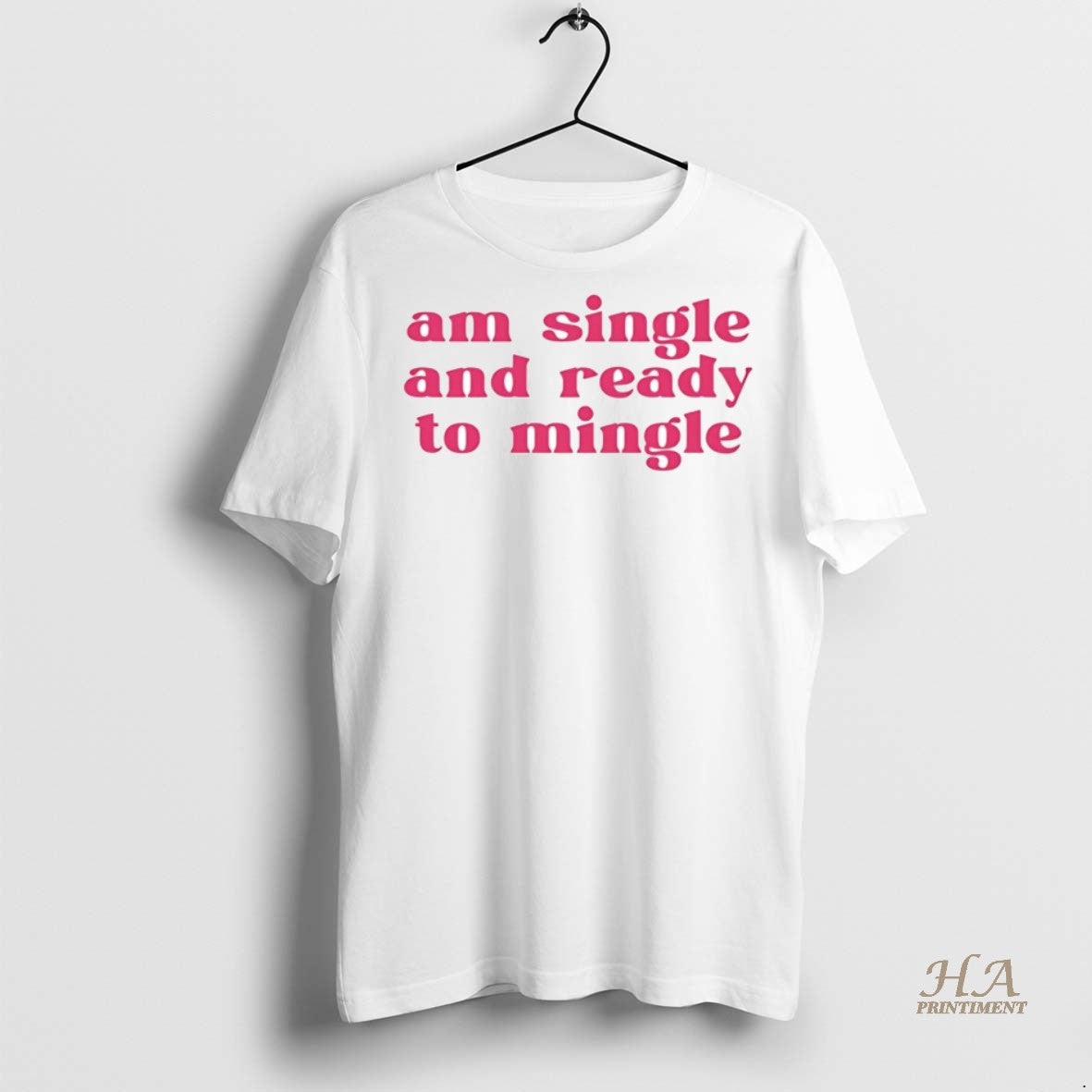 Official Am Single And Ready To Mingle Shirt