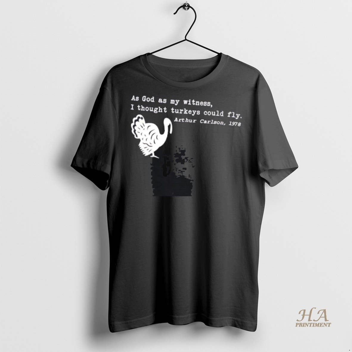 Official Arthur Carlson As God As My Witness I Thought Turkeys Could Fly Shirt