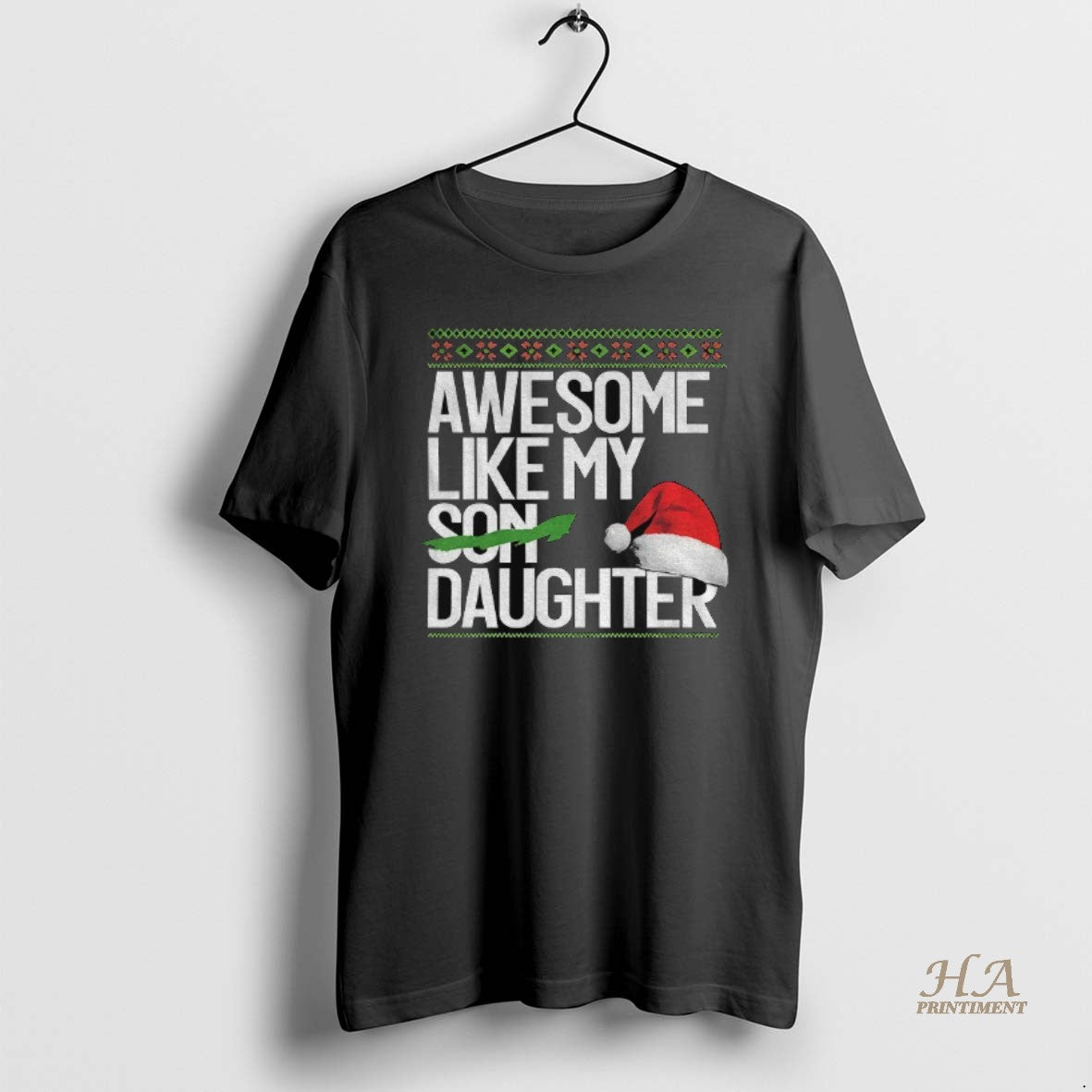 Official Awesome Like My Daughter Santa Hat Christmas 2025