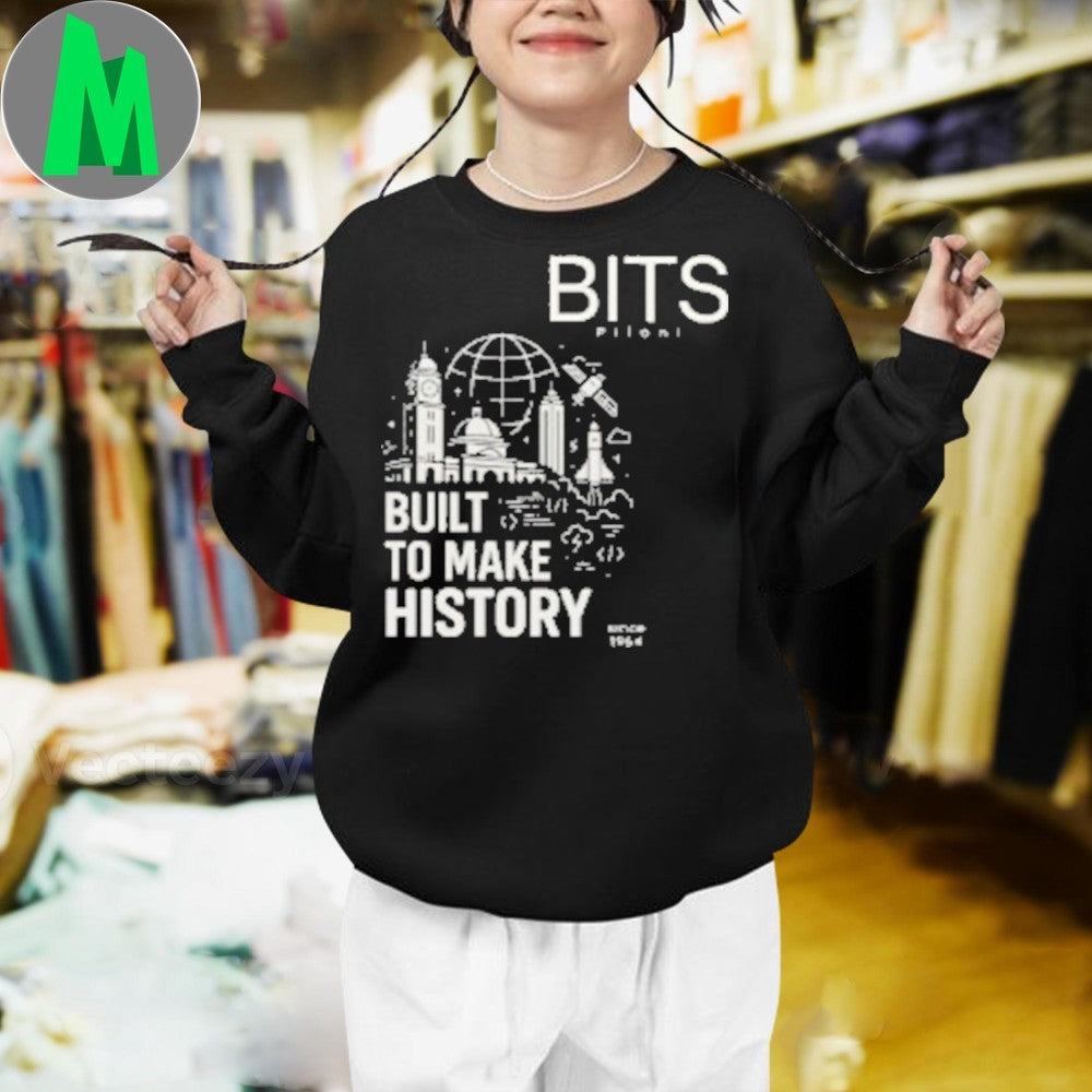 BITS Pilani Built to Make History Alumni T-Shirt