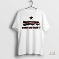 Official Bacon Come And Take It Shirt