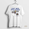 Official Bart Simpson Dont Mess With Cfs Man Shirt