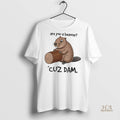 Official Capybara Are You A Beaver Cuz Dam Shirt