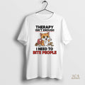 Official Cat Therapy Isnt Enough I Need To Bite People