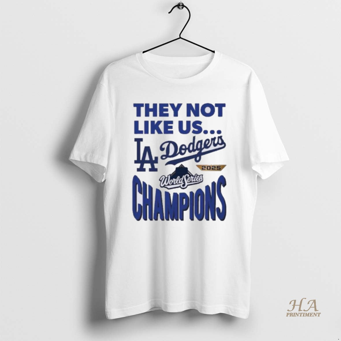 Official Dodgers 2025 World Series Champions They Not Like Us