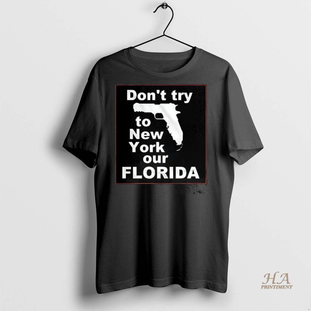 Official Dont Try To New York Or Florida Gun Shirt