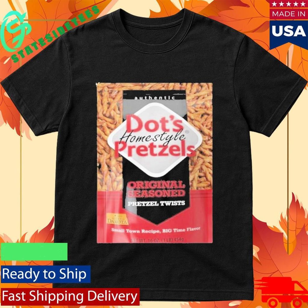 Dot’s Homestyle Pretzels Shirt