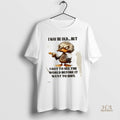 Official Duck I May Be Old Shirt