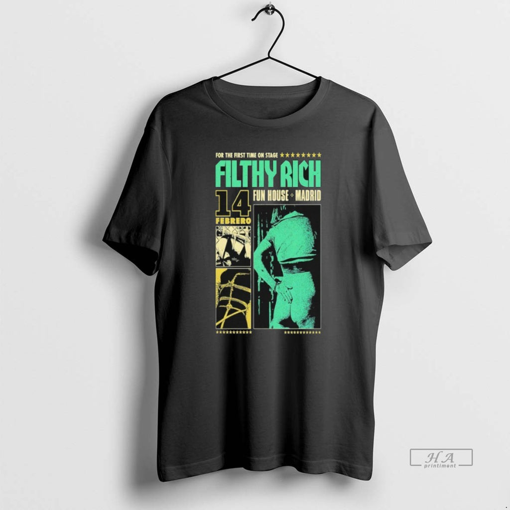 Official Filthy Rich For The First Time On Stage Feb 14 2026 Fun House Madrid