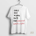 Official Girl Just Wanna Have Fundamental Human Rights Shirt