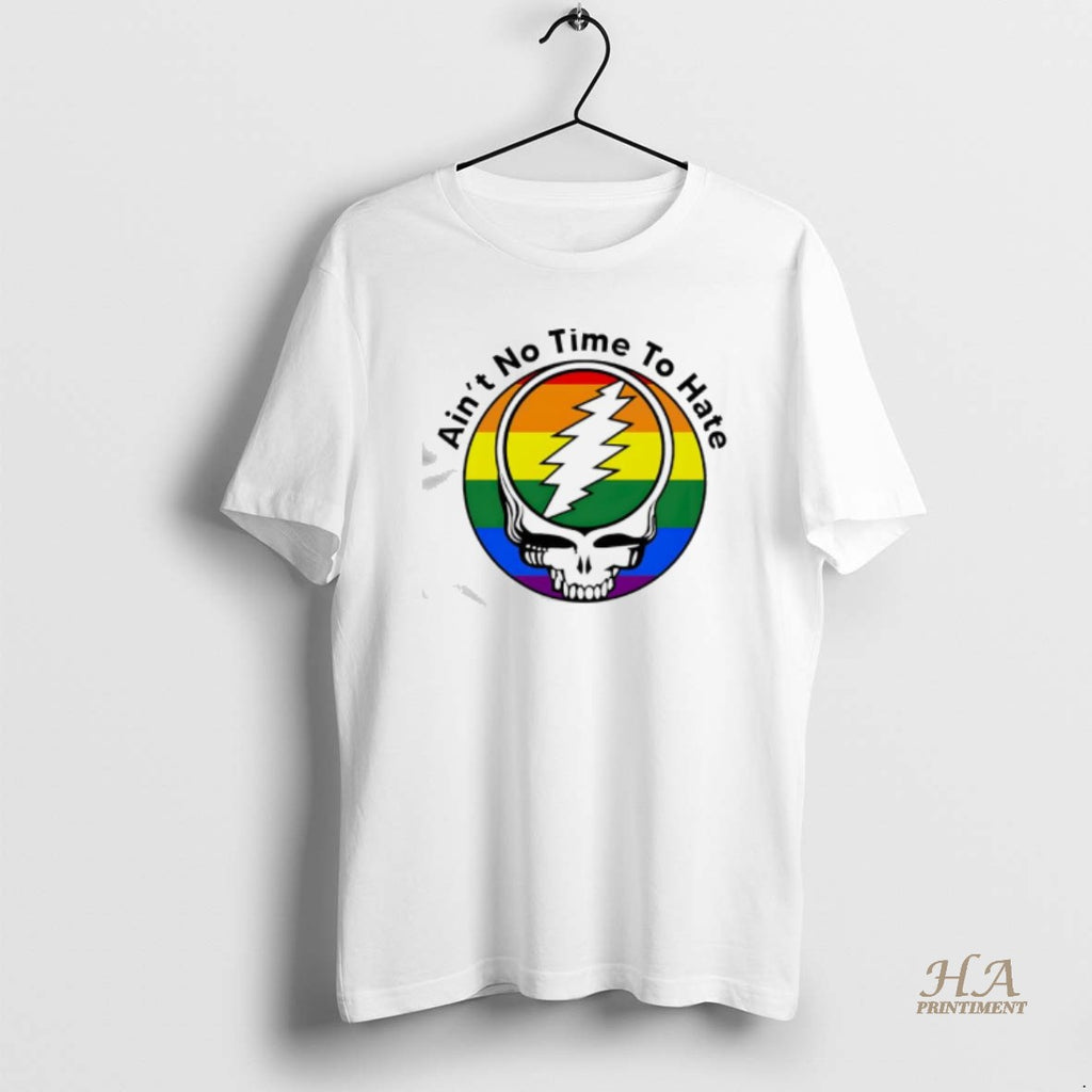 Official Grateful Dead Lgbt Pride Aint No Time To Hate