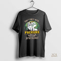 Official Green Bay Packers Dont Mess With Packersaurus Youll Get Jurasskicked