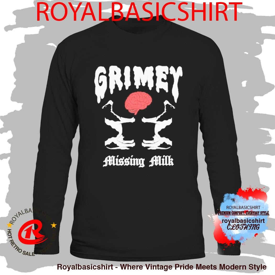 Grimey Missing Milk Brain Shirt
