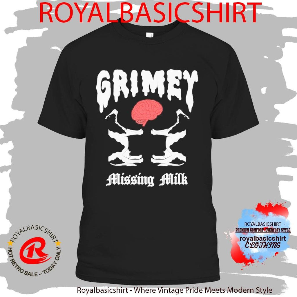 Grimey Missing Milk Brain Shirt