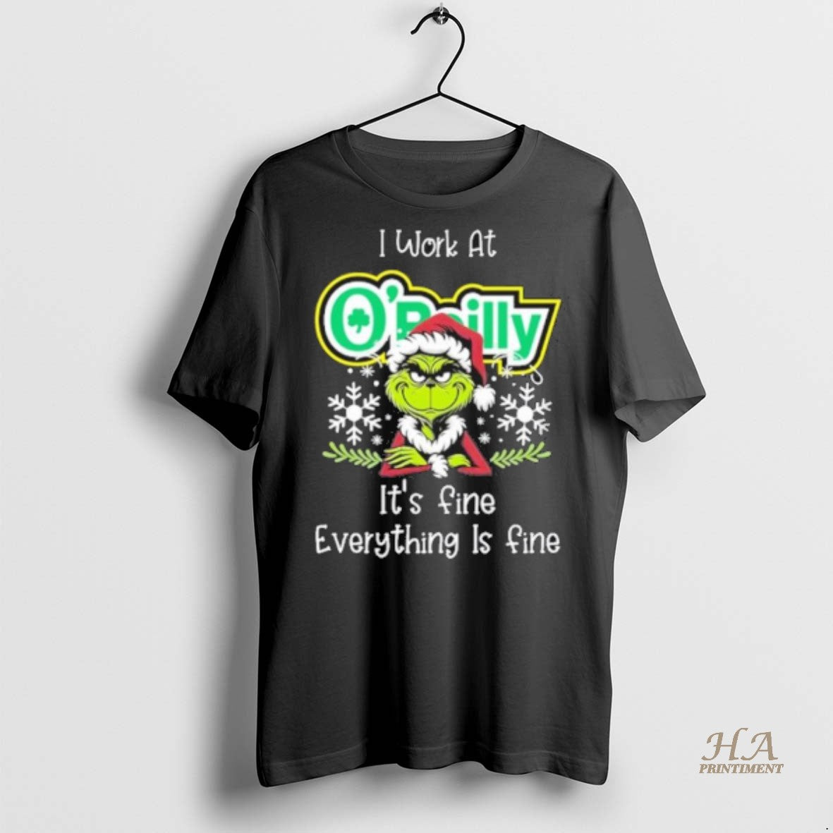Official Grinch I Work At Oreilly Auto Parts Its Fine Everything Is Fine Christmas