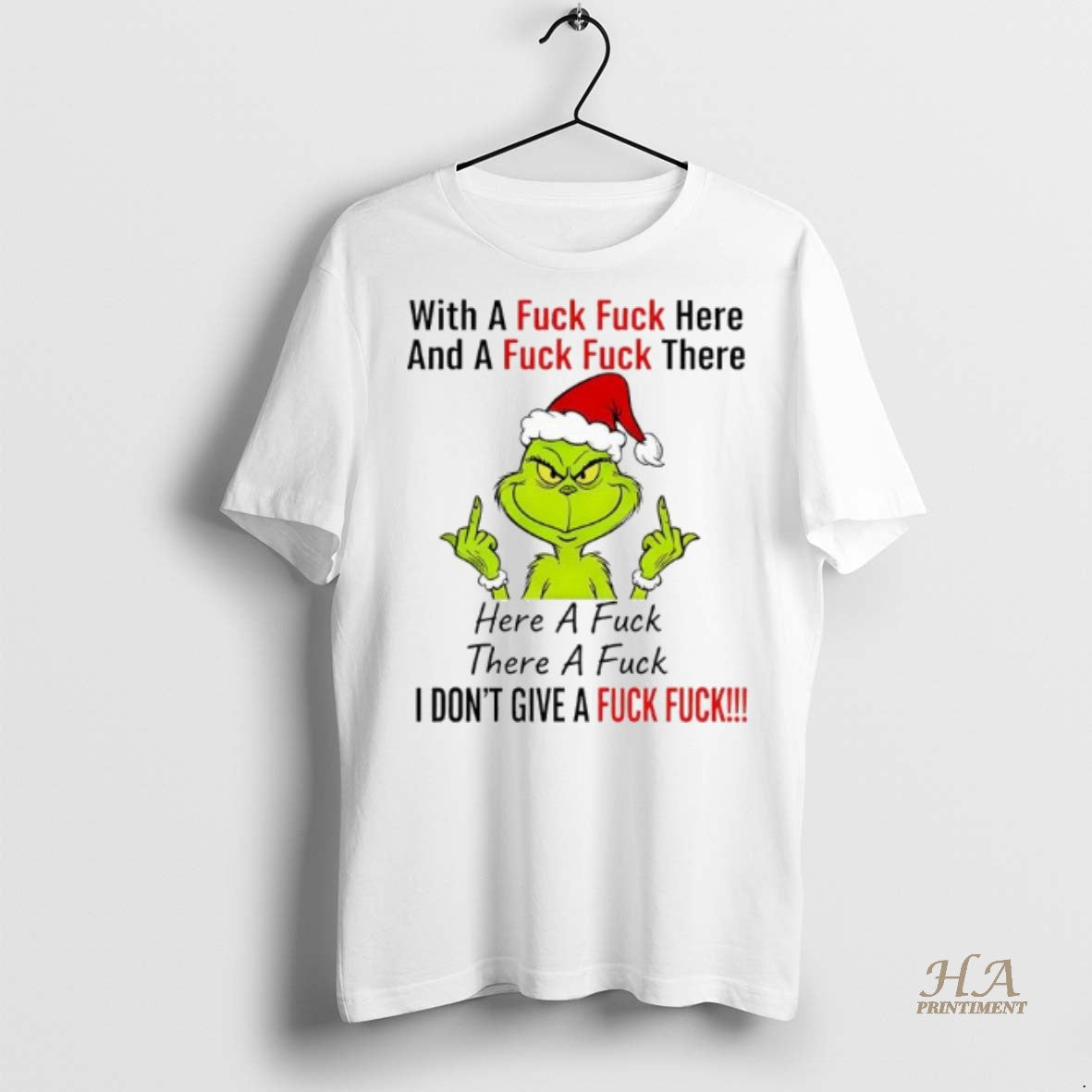 Official Grinch Xmas With A Fuck Fuck Here And A Fuck Fuck There Shirt
