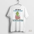 Official Grinch All I Do Is Work And Sleep And Im Always Tired Shirt