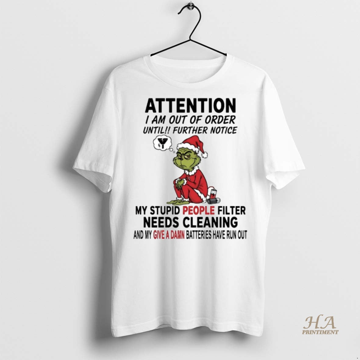 Official Grinch Attention I Am Out Of Order Until Further Notice Christmas Shirt