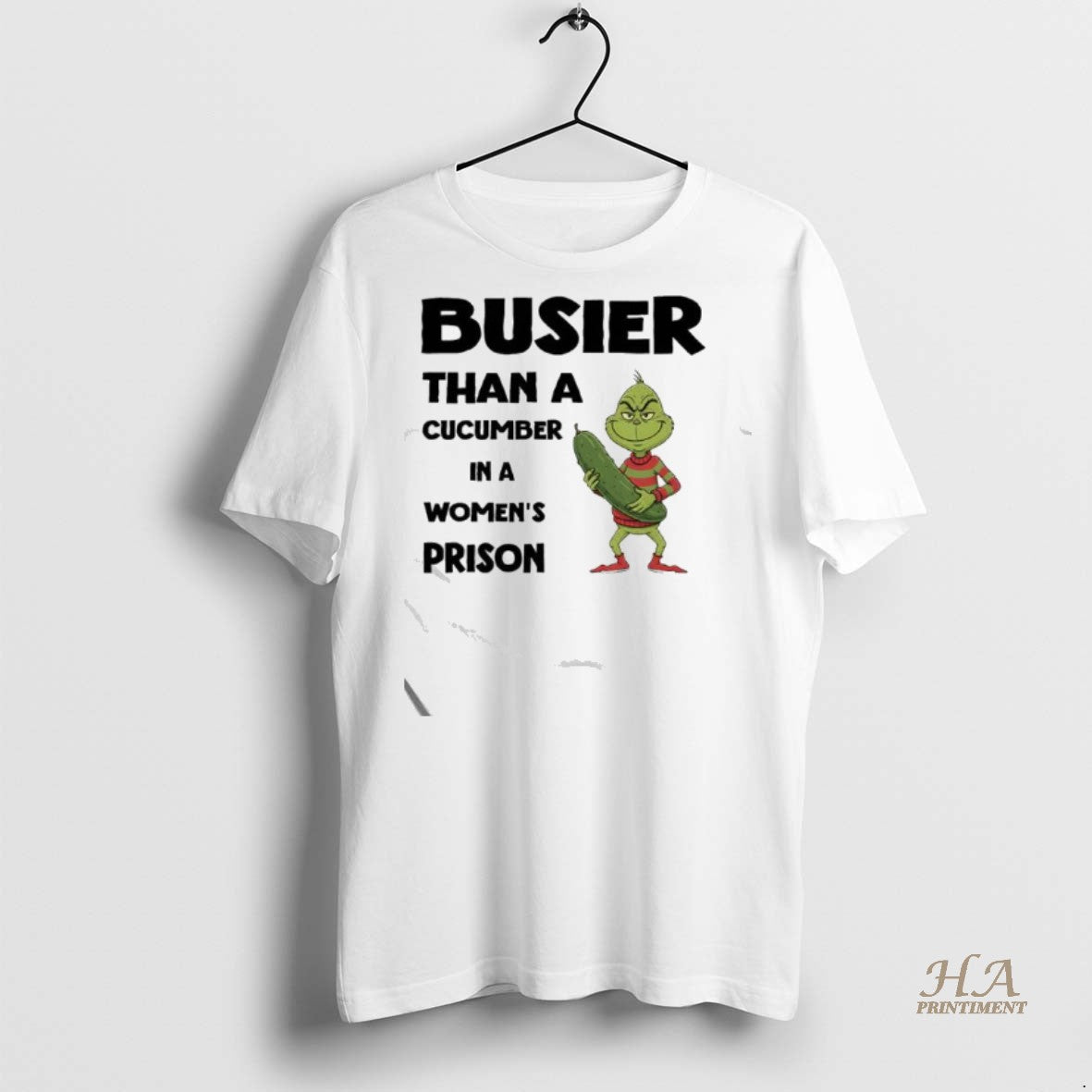 Official Grinch Cucumber Busier Than A Cucumber In A Womens Prison Shirt
