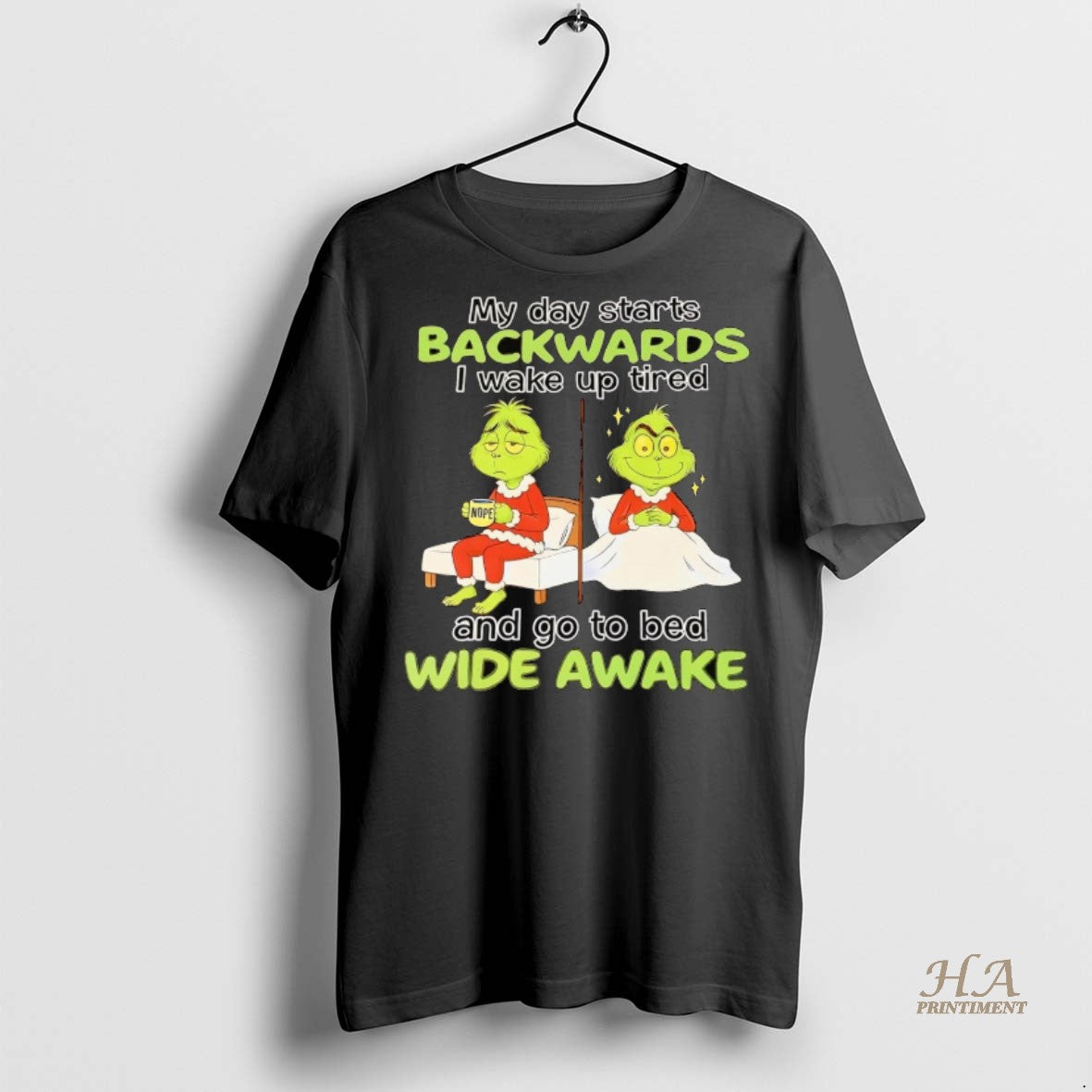 Official Grinch My Day Starts Backwards Go To Bed Wide Awake Christmas Shirt