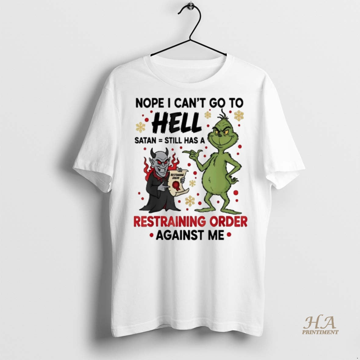 Official Grinch Nope I Cant Go To Hell Satan Still Christmas Shirt