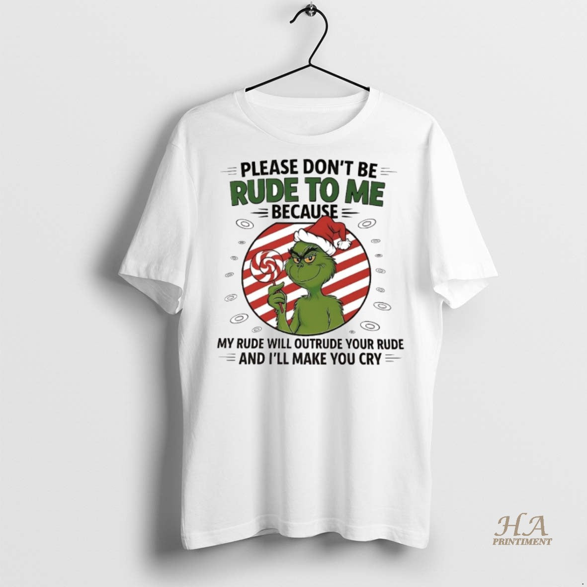 Official Grinch Please Dont Be Rude To Me Because Christmas Shirt