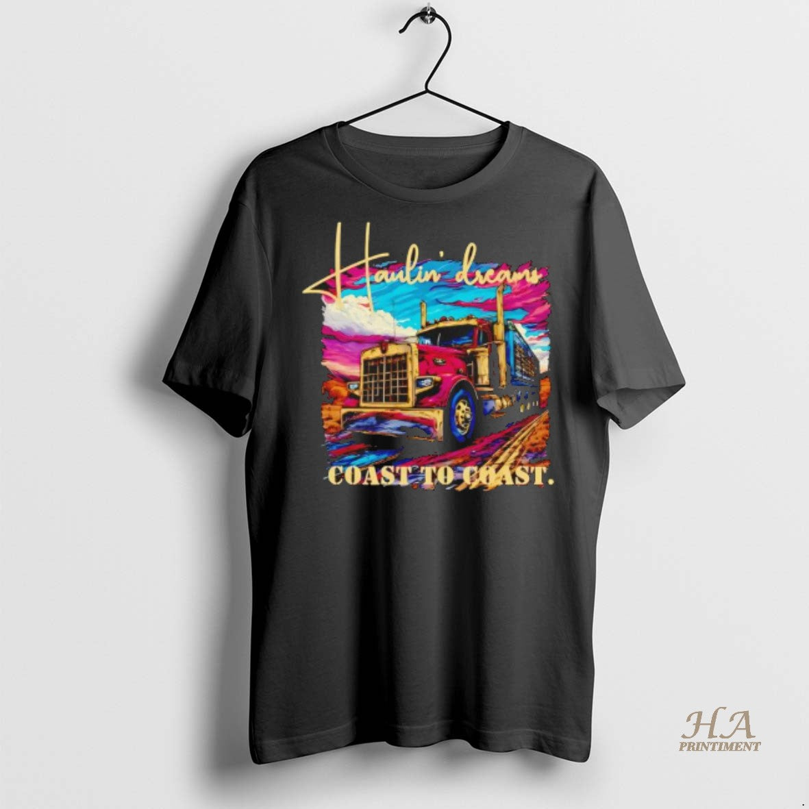 Official Haulin Dreams Coast To Coast Trucker Life Black Shirt