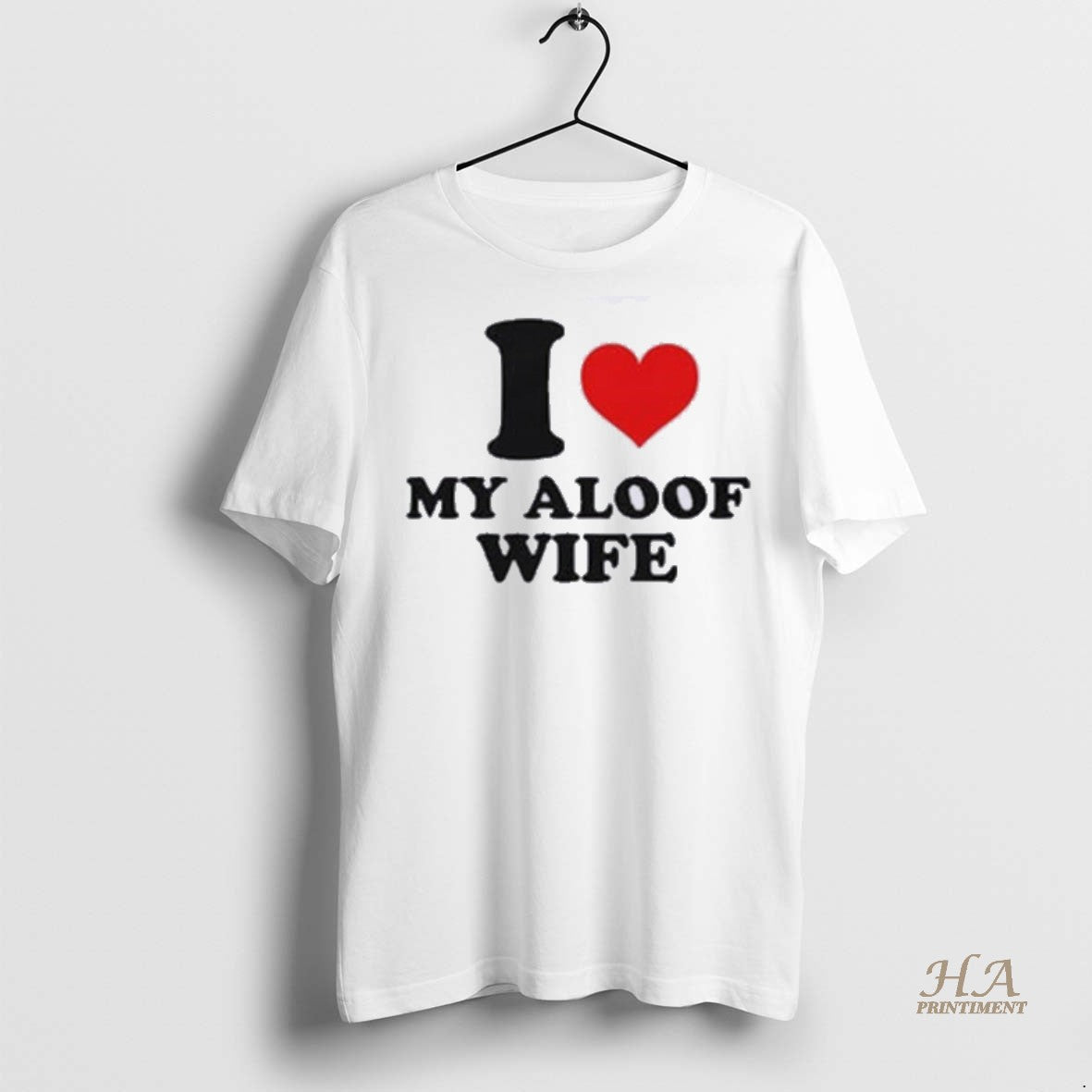 Official I Heart My Aloof Wife Shirt