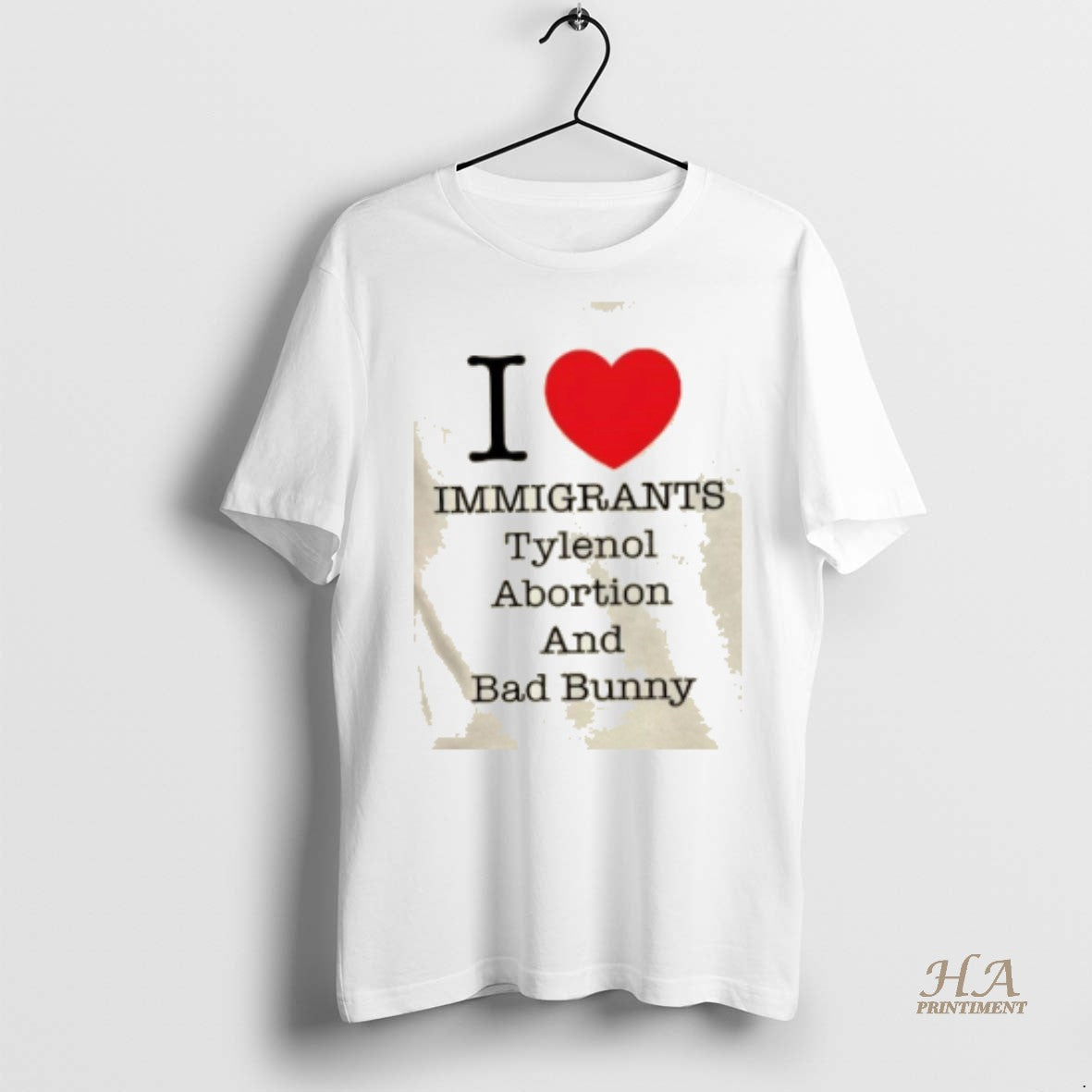 Official I Love Immigrants Tylenol Abortion And Bad Bunny Shirt