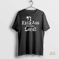 Official I Kick Ass For The Lord Meme Red Flag Shirt