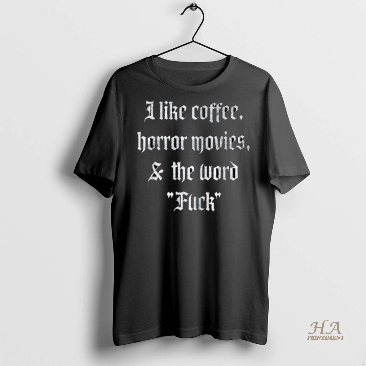 Official I Like Coffee Horror Movies And The Word Fuck Shirt