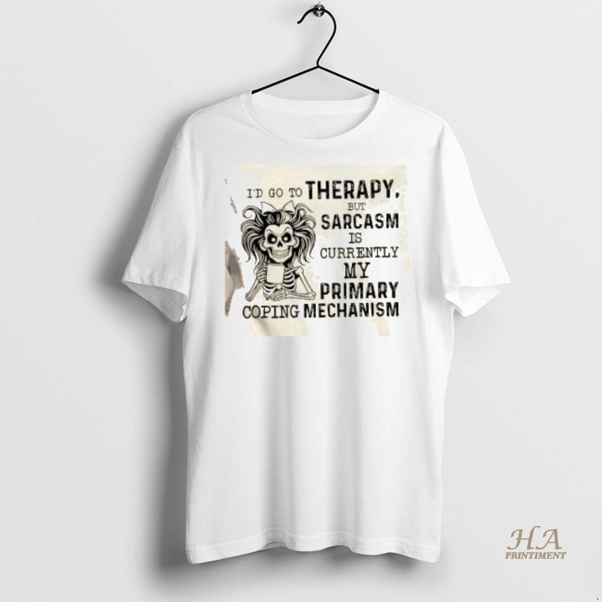 Official Id Go To Therapy But Sarcasm Is Currently My Primary Coping Mechanism Shirt