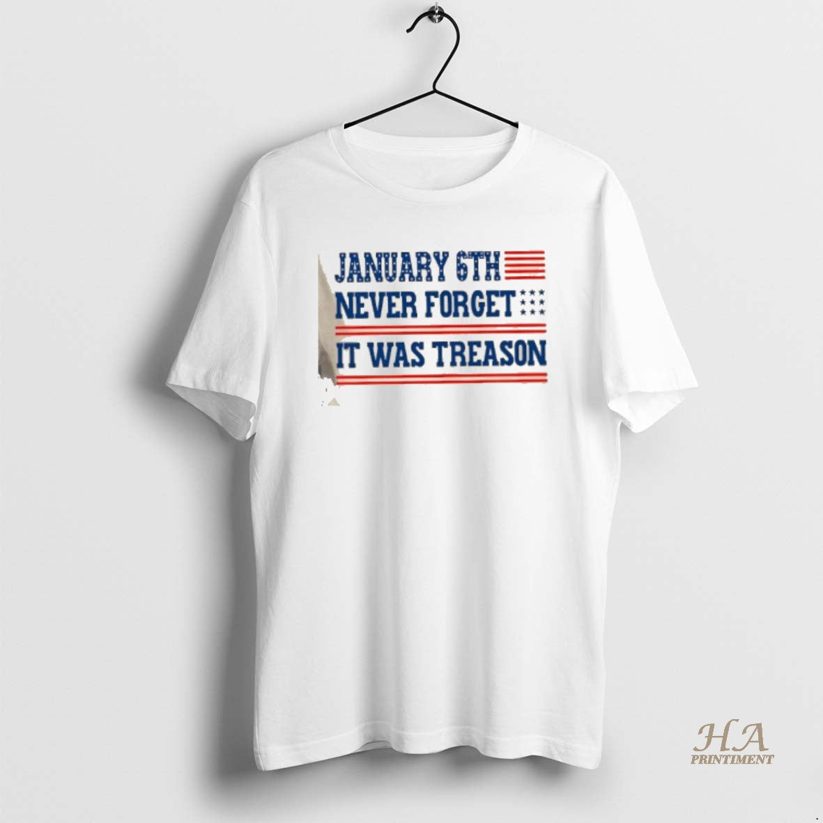 Official January 6th Never Forget It Was Treason American Flag