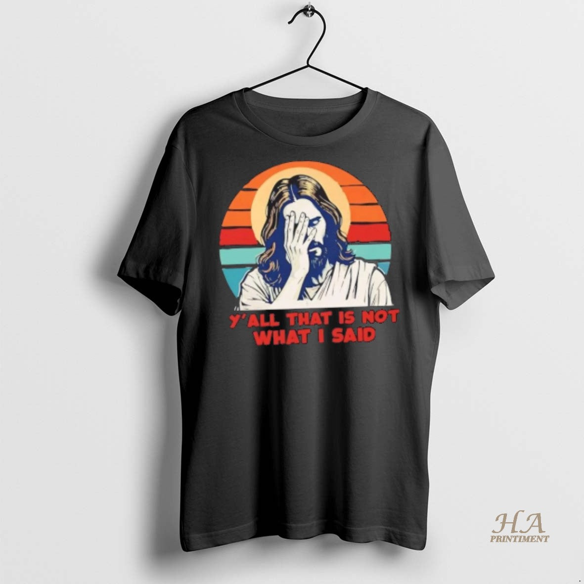 Official Jesus Yall That Is Not What I Said Vintage Shirt