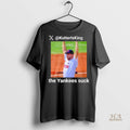 Official Kutterisking The Yankees Suck Graphic Shirt