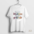 Official Lead With Kindness Live With Gratitude Mens White Tee