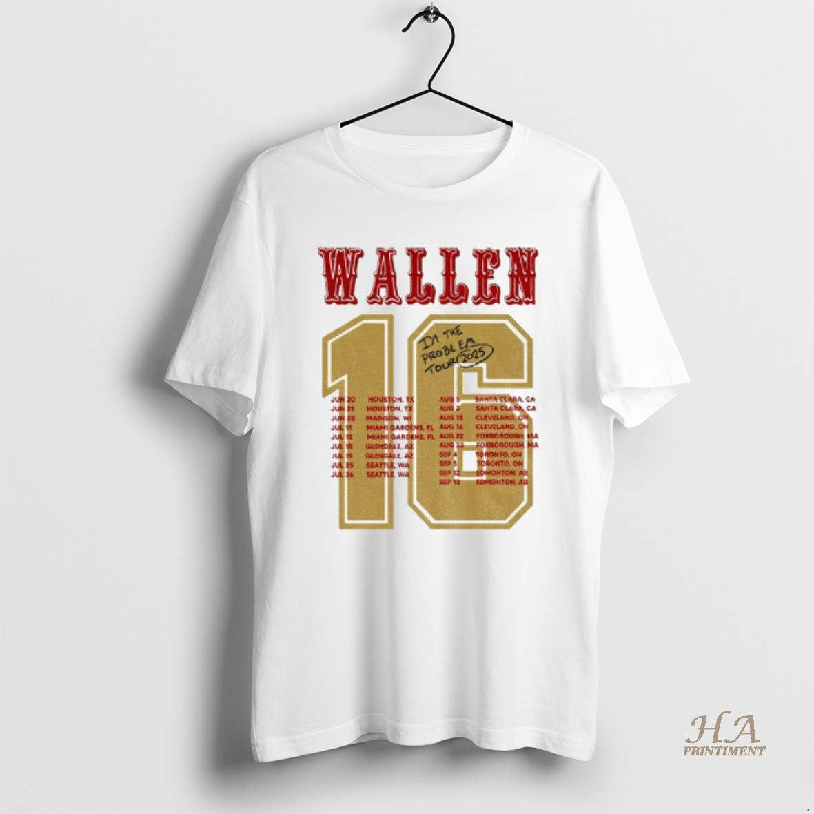 Official Mw Morgan Wallen 49ers Im The Problem Schedule