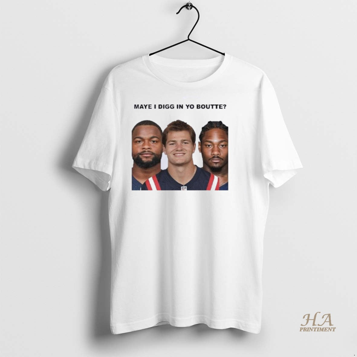 Official Maye I Digg In Yo Boutte New England Football Funny Shirt