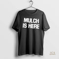Official Mulch Is Here